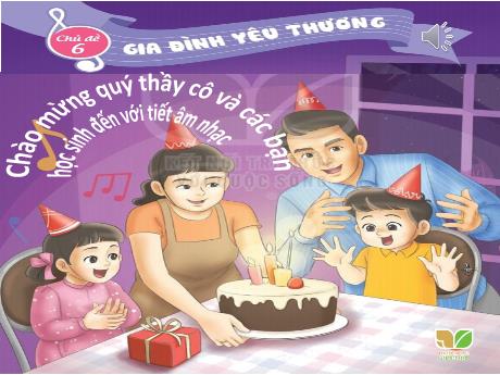 Bài giảng Âm nhạc Lớp 2 (Kết nối tri thức) - Chủ đề 6: Gia đình yêu thương - Tiết 24: Ôn tập bài hát Mẹ ơi có biết. Nghe nhạc Ru con