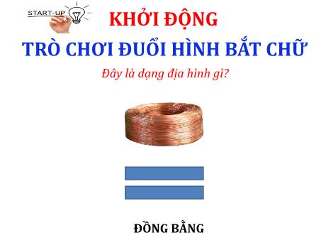 Bài giảng Địa lí 8 (Kết nối tri thức) - Bài 2: Địa hình Việt Nam