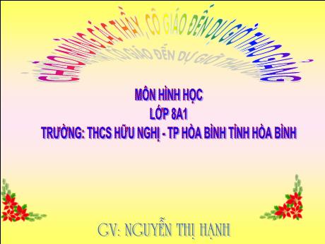 Bài giảng Hình học Lớp 8 (Kết nối tri thức) - Bài 12: Hình bình hành - Nguyễn Thị Hạnh