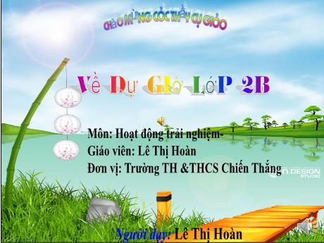 Bài giảng Hoạt động trải nghiệm Lớp 2 (Kết nối tri thức) - Bài: Chăm sóc sức khỏe bản thân - Lê Thị Hoàn