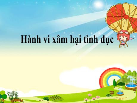Bài giảng Hoạt động trải nghiệm Lớp 4 (Kết nối tri thức) - Bài 24: Hành vi xâm hại tình dục