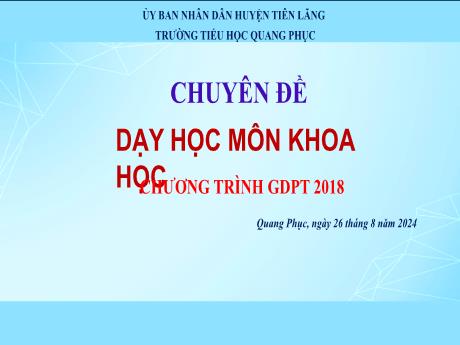 Bài giảng Khoa học Lớp 5 (Kết nối tri thức) - Bài 5: Sự biến đổi hóa học của chất - Trường Tiểu học Quang Phục