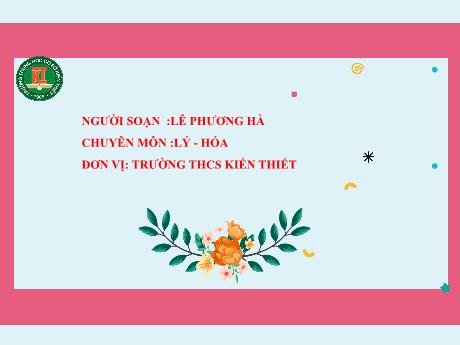 Bài giảng Khoa học tự nhiên Lớp 6 (Kết nối tri thức) - Bài 52: Chuyển động nhìn thấy của Mặt trời. Thiên thể - Lê Phương Hà
