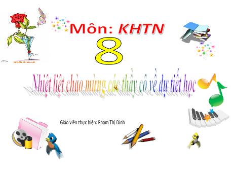 Bài giảng Khoa học tự nhiên Lớp 8 (Kết nối tri thức) - Bài 33: Máu và hệ tuần hoàn của cơ thể người (Phần 1) - Phạm Thị Dinh