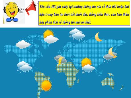 Bài giảng Lịch sử và Địa lí Lớp 6 (Kết nối tri thức) - Bài 17: Lớp vỏ khí hậu