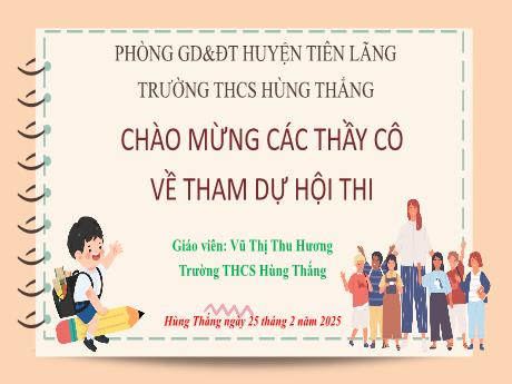 Bài giảng Lịch sử và Địa lí Lớp 7 (Kết nối tri thức) - Tiết 35+36, Bài 12: Cuộc kháng chiến chống quân xâm lược Tống (1075-1077) - Năm học 2024-2025 - Vũ Thị Thu Hương