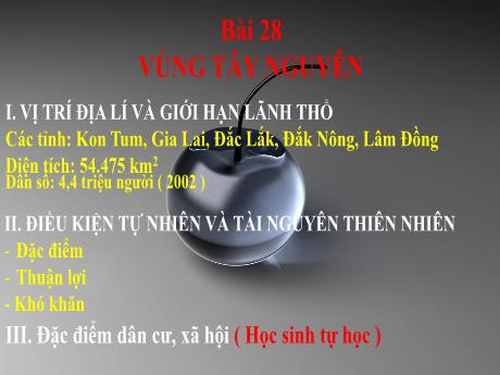Bài giảng Lịch sử và Địa lí Lớp 9 (Kết nối tri thức) - Bài 28: Vùng Tây Nguyên