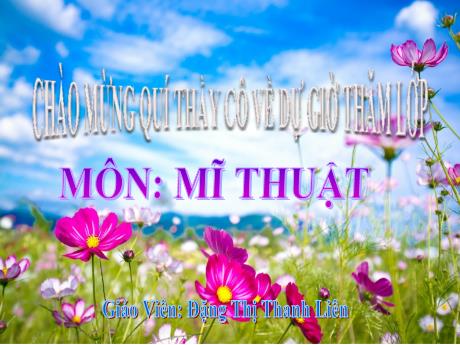 Bài giảng Mĩ thuật Lớp 2 - Bài 9: Sắc màu thiên nhiên (Tiết 1) - Đặng Thị Thanh Liên