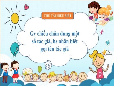 Bài giảng Ngữ Văn Lớp 6 (Cánh diều) - Văn bản 1: Nguyên Hồng-Nhà văn của những người cùng khổ