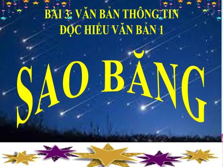 Bài giảng Ngữ Văn Lớp 8 (Cánh diều) - Bài: Sao băng
