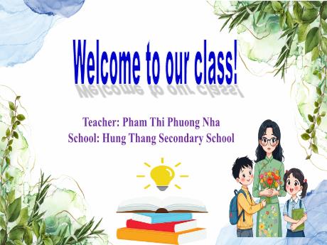 Bài giảng Tiếng Anh Lớp 8 (Sách Global Success) - Unit 9: Natural disasters - Period 69, Lesson 1: Getting started - Phạm Thị Phương Nhã