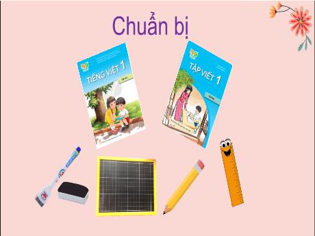 Bài giảng Tiếng Việt Lớp 1 (Kết nối tri thức) - Chủ đề 4: Điều em cần biết - Bài 2: Lời chào đi trước