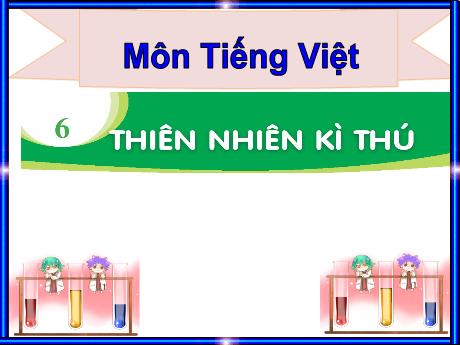 Bài giảng Tiếng Việt Lớp 1 (Kết nối tri thức) - Chủ đề 6: Thiên nhiên kì thú - Bài 1: Loài chim biển cả