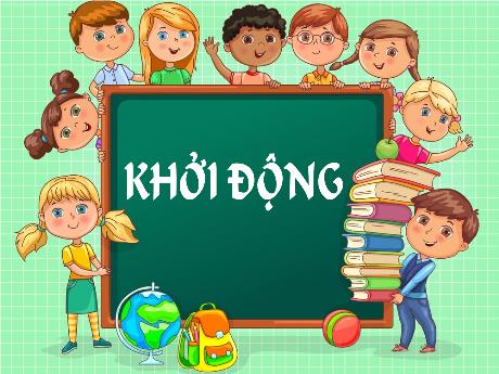 Bài giảng Tiếng Việt Lớp 1 (Kết nối tri thức) - Chủ đề 8: Đất nước và con người - Bài 1: Cậu bé thông minh