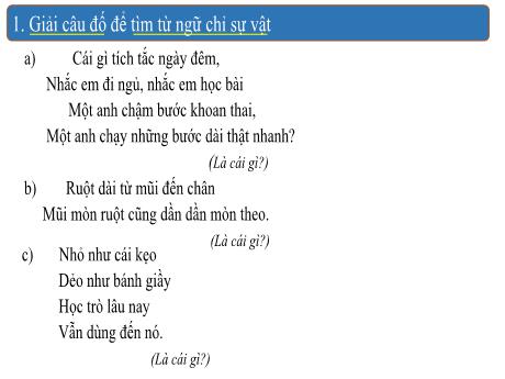 Bài giảng Tiếng Việt Lớp 2 (Kết nối tri thức) - Bài 12: Từ ngữ chỉ đặc điểm, sự vật. Câu nêu đặc điểm