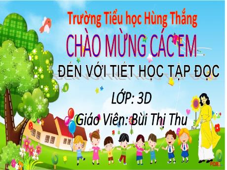 Bài giảng Tiếng Việt Lớp 3 (Đọc) Sách Kết nối tri thức - Bài: Lời kêu gọi toàn dân tập thể dục - Bùi Thị Thu