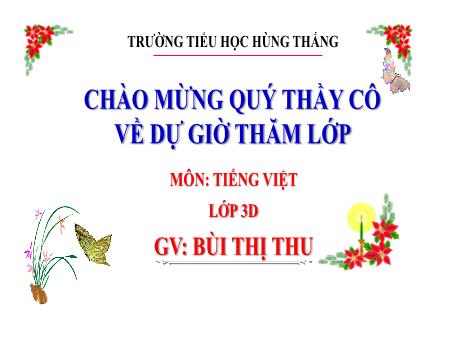 Bài giảng Tiếng Việt Lớp 3 (Kết nối tri thức) - Bài: Mở rộng vốn từ về thư viện - Bùi Thị Thu