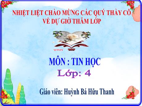 Bài giảng Tin học Lớp 4 (Kết nối tri thức) - Chủ đề 3: Tổ chức lưu trữ, tìm kiếm và trao đổi thông tin - Bài 4: Tìm kiếm thông tin trên Internet
