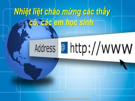 Bài giảng Tin học Lớp 6 (Kết nối tri thức) - Chủ đề 2: Mạng máy tính và Internet - Tiết 10, Bài 5: Internet