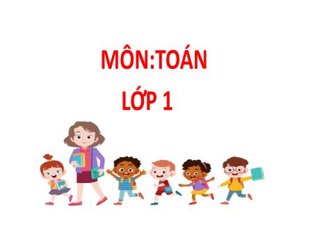 Bài giảng Toán Lớp 1 (Kết nối tri thức) - Bài 37: Luyện tập chung (Trang 84)