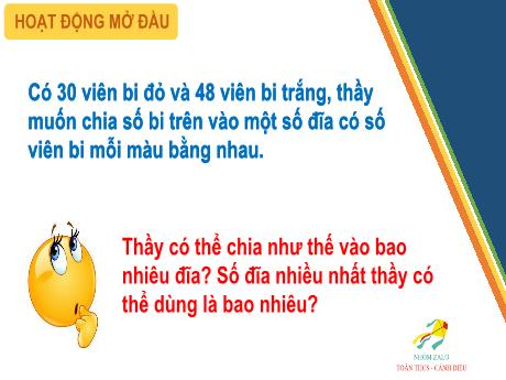 Bài giảng Toán Lớp 6 (Cánh diều) - Bài: Ước chung và ước chung lớn nhất