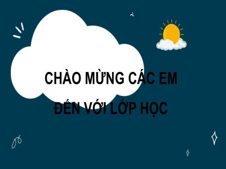 Bài giảng Toán Lớp 7 (Cánh diều) - Bài 4: Làm tròn và ước lượng