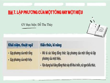 Bài giảng Toán Lớp 8 (Kết nối tri thức) - Bài 7: Lập phương của 1 tổng hay 1 hiệu - Đỗ Thu Thủy