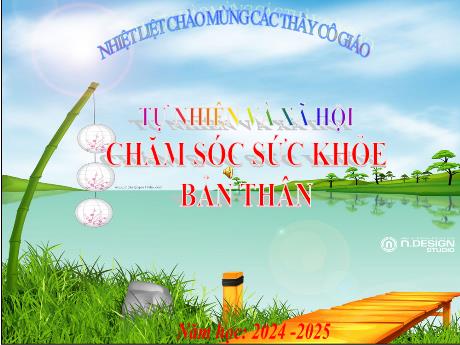 Bài giảng Tự nhiên xã hội Lớp 1 - Bài: Chăm sóc sức khỏe bản thân