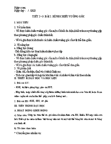Giáo án Công nghệ Lớp 8 (Kết nối tri thức) - Tiết 2+3, Bài 2: Hình chiếu vuông góc