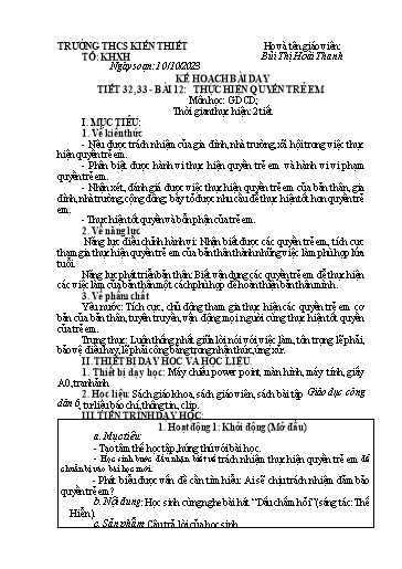Giáo án GDCD Lớp 6 (Kết nối tri thức) - Tiết 32+33, Bài 12: Thực hiện quyền trẻ em - Năm học 2023-2024 - Bùi Thị Hoài Thanh