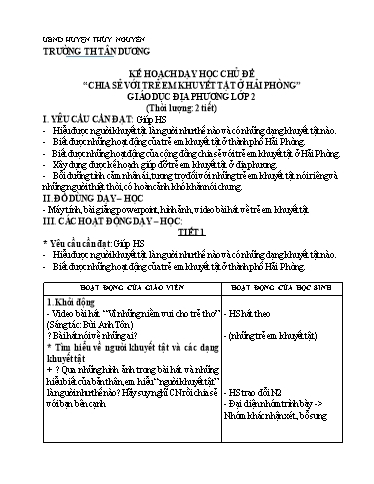 Giáo án Giáo dục địa phương Lớp 2 - Chủ đề: Chia sẻ với trẻ khuyết tật ở Hải Phòng - Trường Tiểu học Tân Dương