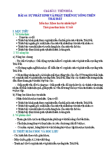 Giáo án Khoa học tự nhiên Lớp 9 (Cánh diều) - Chủ đề 12: Tiến hóa - Bài 44: Sự phát sinh và phát triển sự sống trên Trái đất