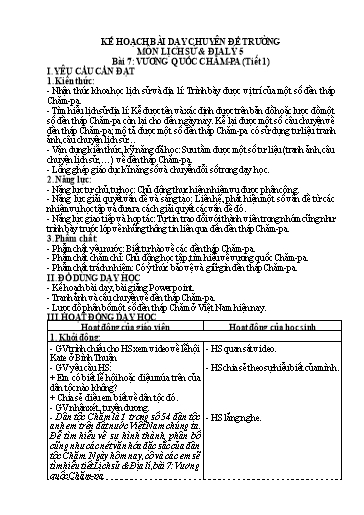 Giáo án Lịch sử và Địa lí Lớp 5 (Kết nối tri thức) - Bài 7: Vương quốc Chăm Pa (Tiết 1) - Vũ Thị Minh Phương