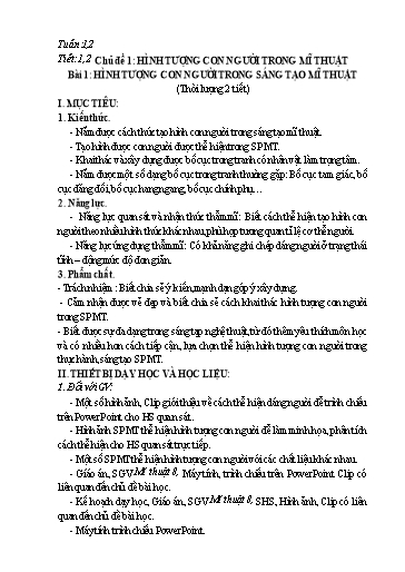 Giáo án Mĩ thuật Lớp 8 - Chủ đề 1: Hình tượng con người trong mĩ thuật - Tuần 1+2, Bài 1: Hình tượng con người trong sáng tạo Mĩ thuật
