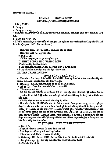 Giáo án Ngữ Văn Lớp 6 (Kết nối tri thức) - Tiết 43+44: Nói và nghe Kể về 1 trải nghiệm của em - Năm học 2024-2025