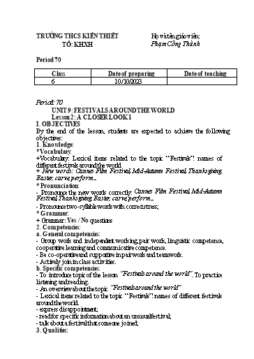 Giáo án Tiếng Anh Lớp 7 (Global success) - Unit 9: Festivals around the world - Period 70, Lesson 2: A closer look 1 - Phạm Công Thành