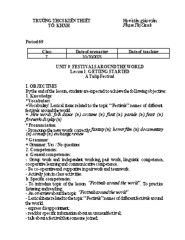 Giáo án Tiếng Anh Lớp 7 (Global success) - Unit 9: Festivals around the world - Period 69, Lesson 1: Getting started - Phạm Thị Oanh