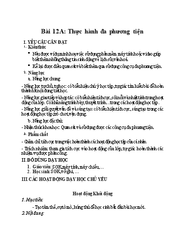 Giáo án Tin học Lớp 4 (Kết nối tri thức) - Bài 12A: Thực hành đa phương tiện