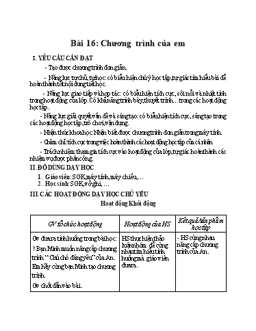 Giáo án Tin học Lớp 4 (Kết nối tri thức) - Bài 16: Chương trình của em