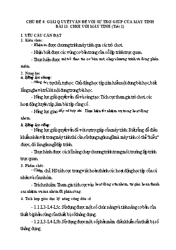 Giáo án Tin học Lớp 4 (Kết nối tri thức) - Chủ đề 6: Giải quyết vấn đề với sự trợ giúp của máy tính - Bài 13: Chơi với máy tính (Tiết 1)