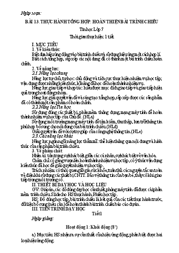 Giáo án Tin học Lớp 7 (Kết nối tri thức) - Bài 13: Thực hành tổng hợp Hoàn thiện bài trình chiếu