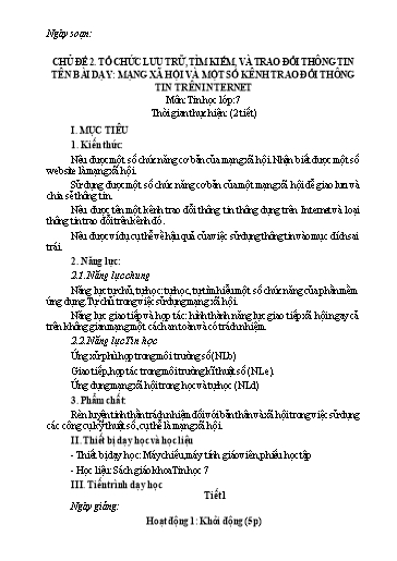 Giáo án Tin học Lớp 7 (Kết nối tri thức) - Chủ đề 2: Tổ chức lưu trữ, tìm kiếm, và trao đổi thông tin - Bài: Mạng xã hội và 1 số kênh trao đổi thông tin trên Internet