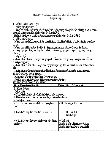 Giáo án Toán Lớp 4 (Kết nối tri thức) - Bài 43: Nhân với số có 2 chữ số (Tiết 2). Luyện tập