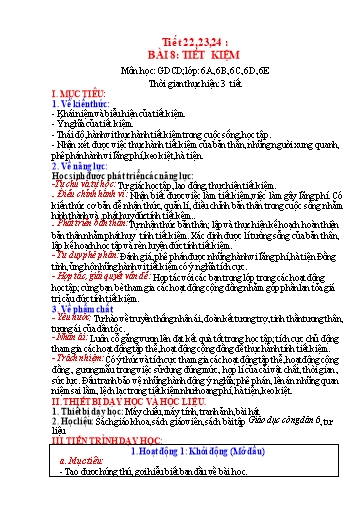 Kế hoạch bài dạy GDCD Lớp 6 - Tiết 22 đến 24, Bài 8: Tiết kiệm