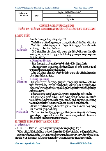 Kế hoạch bài dạy Hoạt động trải nghiệm, hướng nghiệp Lớp 6 (Kết nối tri thức) - Chủ đề 5: Em với gia đình - Tuần 19, Tiết 40: Sinh hoạt dưới cờ Khéo tay, Hay làm - Năm học 2023-2024 - Nguyễn Mai Loan