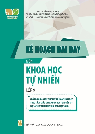 Kế hoạch bài dạy Khoa học tự nhiên Lớp 9 (Kết nối tri thức)