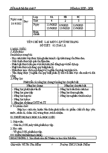 Kế hoạch bài dạy Sinh học Lớp 9 - Chủ đề: Lai 1 cặp tính trạng - Năm học 2023-2024 - Vũ Thị Thu Hằng