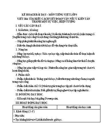 Kế hoạch bài dạy Tiếng Việt Lớp 5 (Viết) Sách Kết nối tri thức - Bài: Tìm hiểu cách viết đoạn văn nêu ý kiến tán thành 1 sự việc, hiện tượng